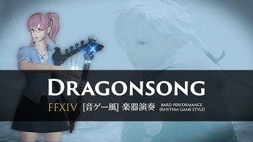 FFXIV “Dragonsong”【音ゲー風楽器演奏】(Bard Performance) Rhythm Game Style