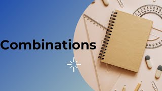 Combinations