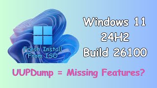 Windows 11 24H2 Build 261000.1 Fresh ISO Install Guide | What’s Missing?