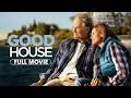 The Good House (2021) | Full Movie | Sigourney Weaver, Kevin Kline, Morena Baccarin