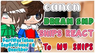 // Canon(ish) Dream SMP ships react to KarlWasTaken, SapNotFound & QuackBur // MY AU !! // // Canon(ish) Dream SMP ships react to KarlWasTaken, SapNotFound & QuackBur // MY AU !! //