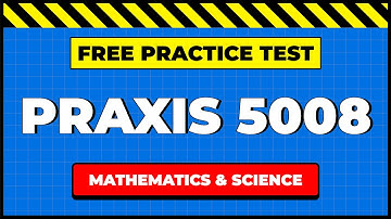 Praxis 5006 (5008) Gratis oefentoets - 🧮 🧪 💡 ! [DOE DEZE OEFENTEST]
