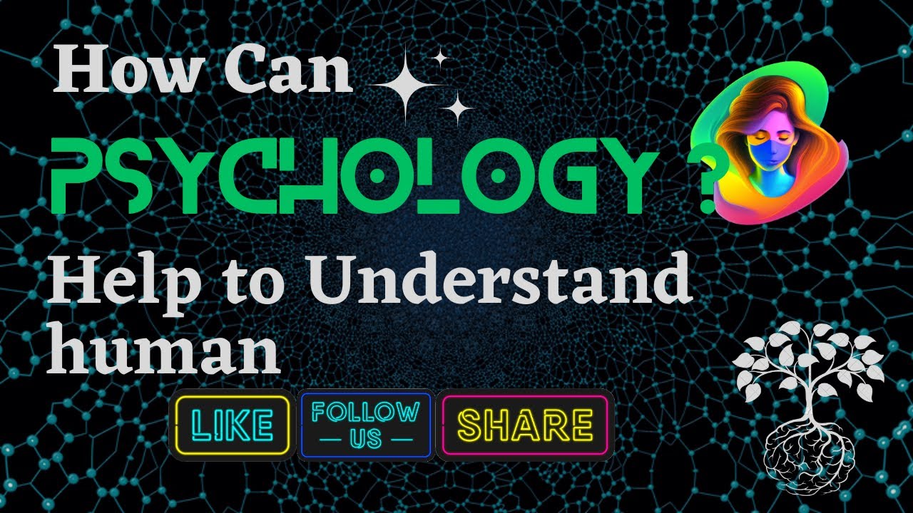 "Unleashing the Power of Psychology: Understanding the Human Mind ...