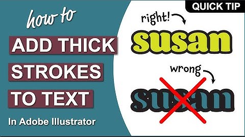 How To Add Thick Strokes to Text in Adobe Illustrator
