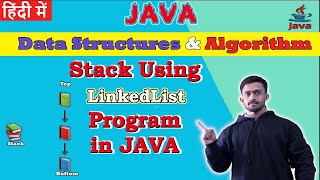 Stack Using LinkedList in Java Program | Data Structure and Algorithm | हिंदी में | CodeMyth
