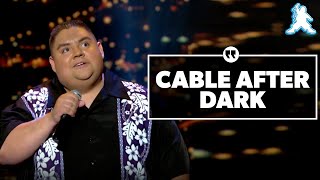 Cable After Dark | Gabriel Iglesias