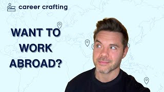 Want to Work Abroad? Here's What You NEED To Do Before You Go…