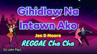 Mitulo Na, Mitulo Na - Jen D Moore Cover ft DJ John Paul REGGAE Cha Cha
