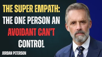 THE SUPER EMPATH: THE ONE PERSON AN AVOIDANT CAN