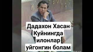 Дадахон Хасанов. Dadaxon Hasanov. - Куйнингда илонлар уйгонгин болам🎻🎻🎻🎻