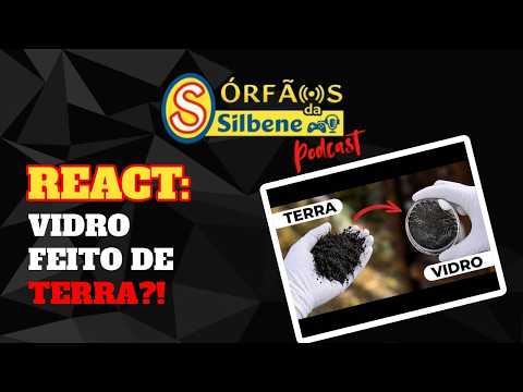 REACT: COMO A TERRA VIRA VIDRO?! 🔬