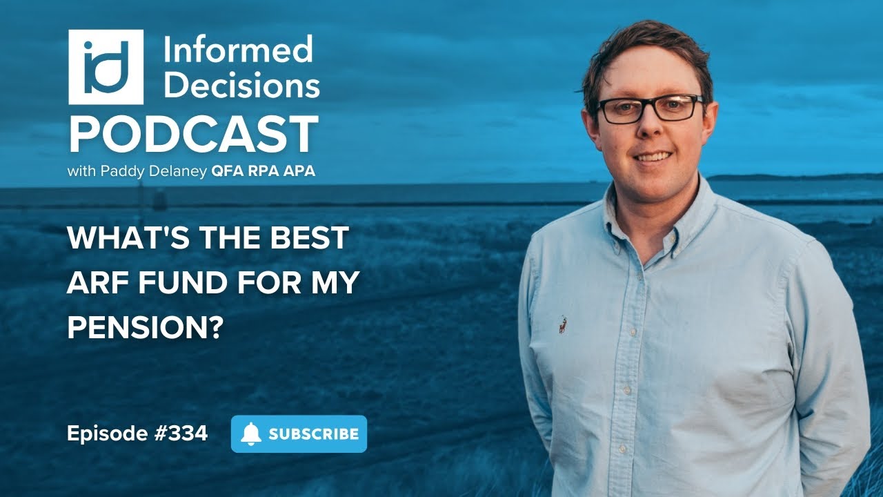 What's the best ARF Fund for my pension?