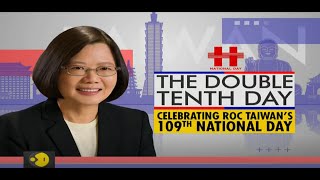 The Double Tenth Day, Celebrating ROC Taiwan&#39;s 109th ... 