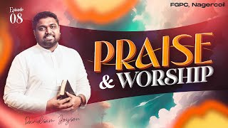 PRAISE AND WORSHIP | EPISODE-08 | DAVIDSAM JOYSON | FGPC NAGERCOIL