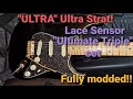 My Fender "ULTRA" Ultra strat, with Lace Sensor, "Ultimate Triple" pickup set. Fully modded!!