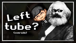 Why I love LeftTube