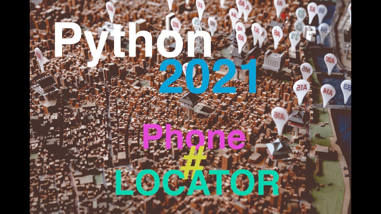 How to code a Phone Locator in Python - YouTube
