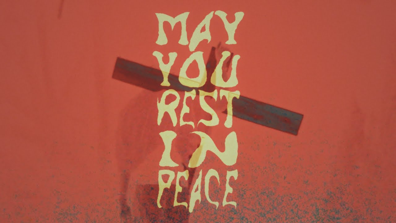 MAY YOU REST IN PEACE (TRAILER)