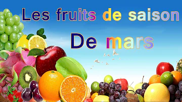 Quels sont les fruits de saison du mois de mars ?