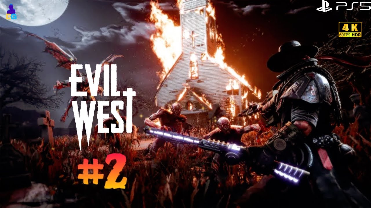 Evil West - PS5 Gameplay 2 [4K60FPS HDR] 