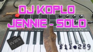 DJ Koplo SOLO - Jennie Full Bass (File289 Remix)