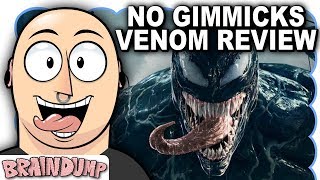 No Gimmicks Venom Review - Brain Dump