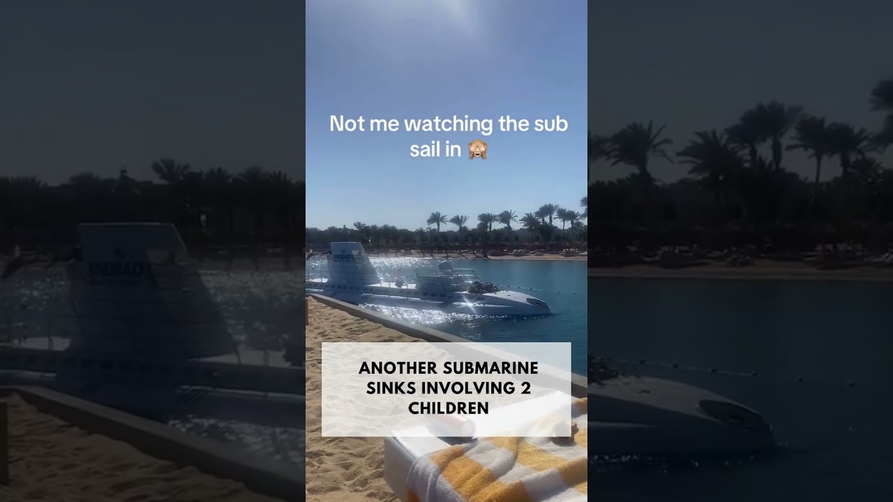 A tourist submarine ride in Egypt took a tragic turn when the "Sindbad" sank off Hurghada’s coast,