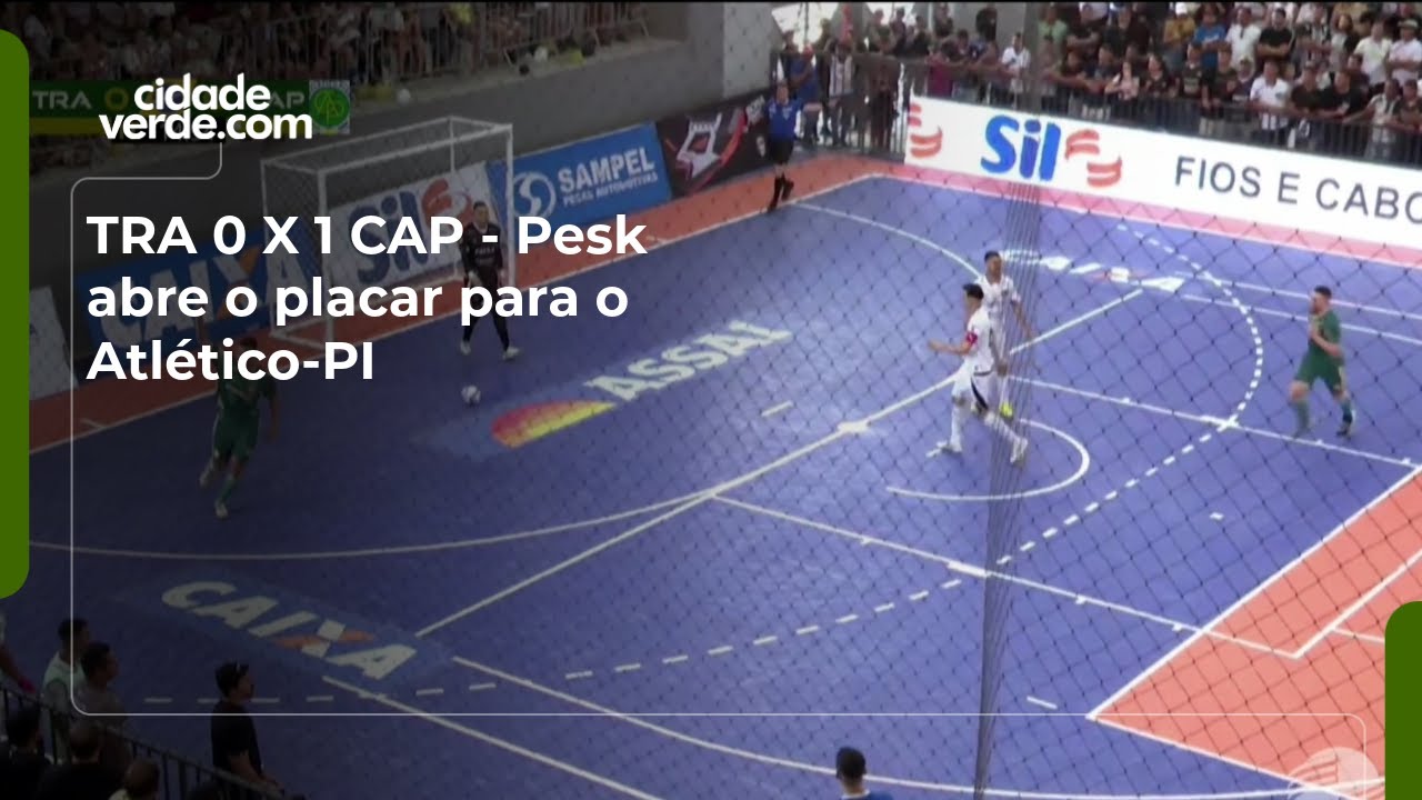 TRA 0 X 1 CAP - Pesk abre o placar para o Atlético-PI