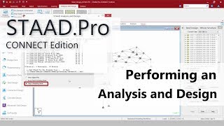 Moving To STAAD.Pro CONNECT Edition: 05 Perform An Analysis And Design Moving To STAAD.Pro CONNECT Edition: 05 Perform An Analysis And Design