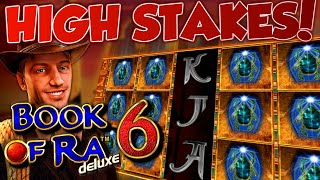 HIGH STAKES on Book Of Ra 6 Deluxe!