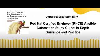 Red Hat Certified Engineer (RHCE) Ansible Automation Study Guide: In-Depth Guidance and Practice
