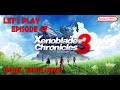 Xenoblade chronicles 3 episode 47 lets play  unique  pippito depriti 
