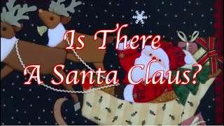 Is There A Santa Claus?　サンタクロースっているんでしょうか？(ＰＶ)