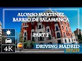 MADRID DRIVING TOUR 4K  🚗 downtown | from Salamanca district to Chamberi [🇪🇸SPAIN] - part 2