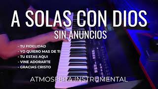 2 HORA MUSICA PARA ORAR Y MEDITAR | INSTRUMENTAL CRISTIANA