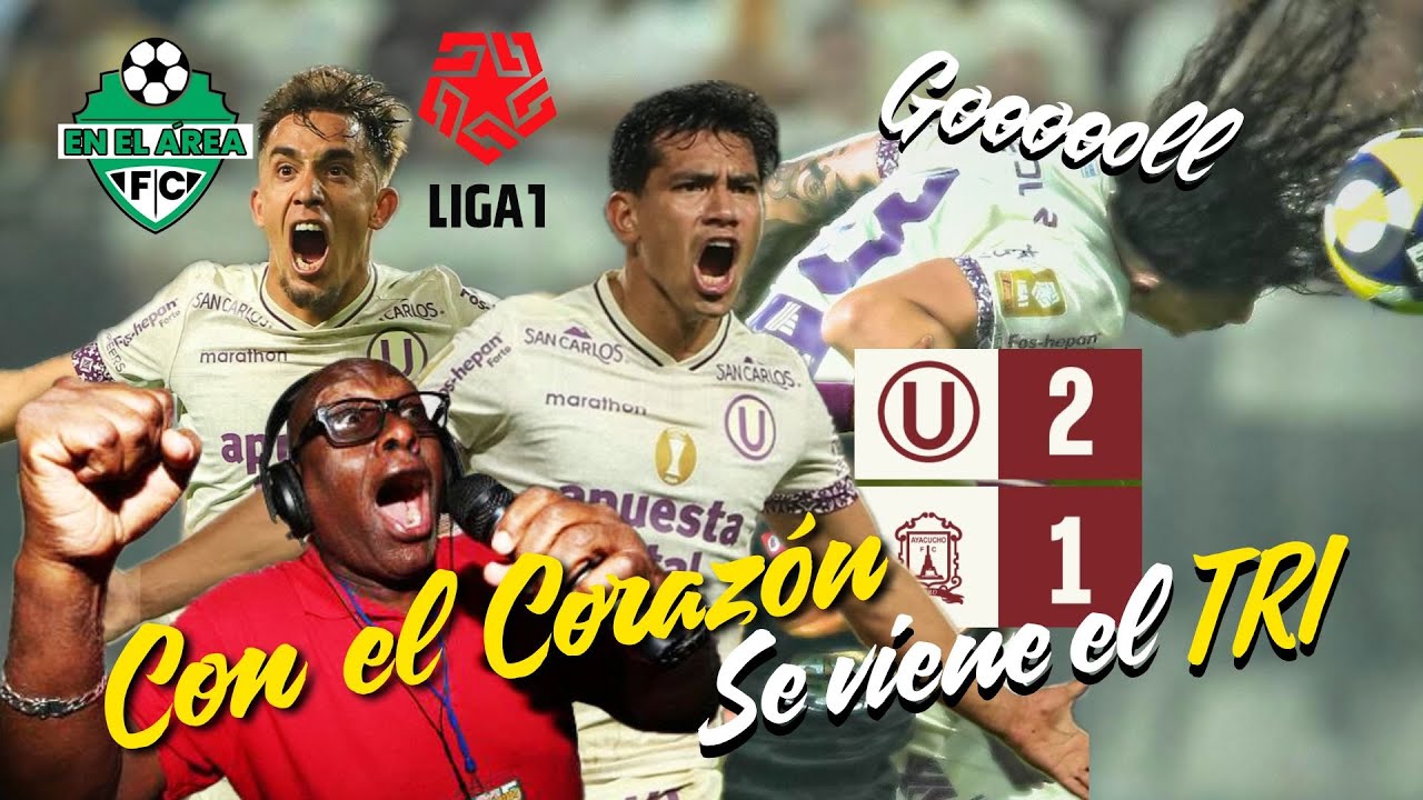 🔴 ELEJALDER GODOS se vuelve loco con gol del TUNCHE ante Ayacucho FC. | 🏆 Clausura │ 📆 Fecha 16