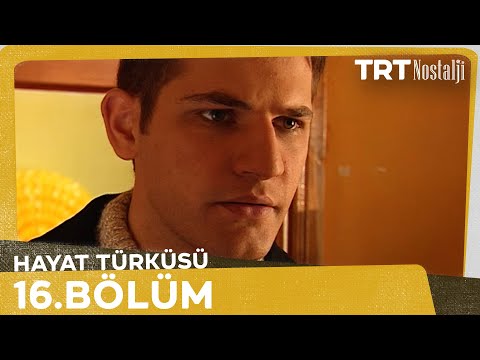 Hayat Türküsü 16. Bölüm