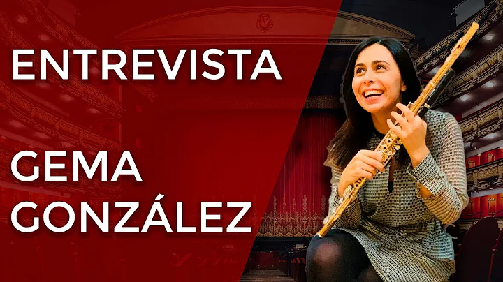 Entrevista a Gema Gonzlez | Juan Val, flautista