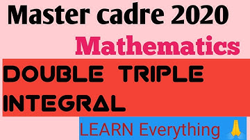Master cadre 👉 Mathematics 👉 Double triple INTEGRATION 👉 By sandip Kaur