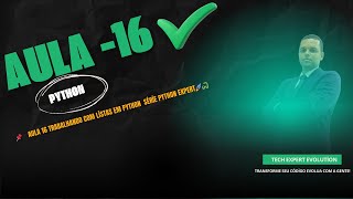 Aula 16 - Trabalhando com Listas em Python | Série Python Expert 🐍💡