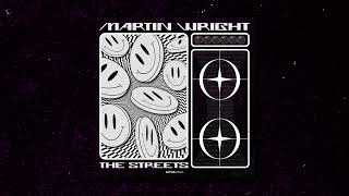 Martin Wright - The Streets