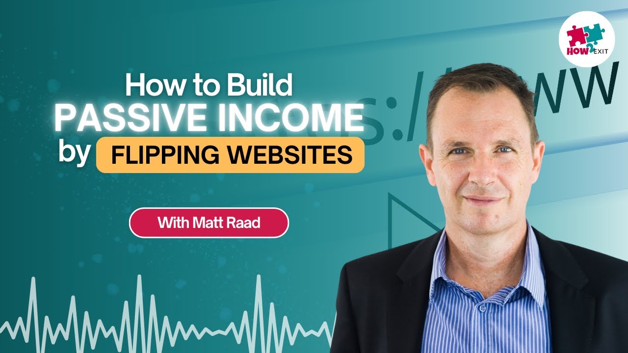 E186: Matt Raad: Flipping Websites and Building Passive Online Businesses