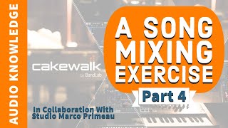 A Song Mixing Exercise - Part 4 | Initial Mix, Effects and Creative Tasks