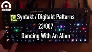 Syntakt & Digitakt Patterns 23 / 007 - Dancing With An Alien
Hard and heavy techno jam on my Elektron machines.
Thanks for listening to my music!
#hardware_jams #livejam #hwj #techno #elektron #digitakt #syntakt #hardcore
@HardwareJams @WeAreElektron Syntakt & Digitakt Patterns 23 / 007 - Dancing With An Alien