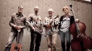 Video thumbnail of "July You're a Woman - Snow Drifters"
