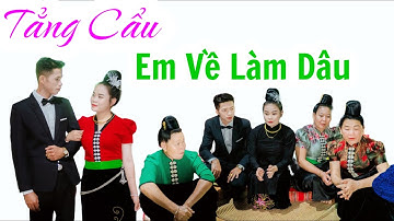 PHONG TỤC TẲNG CẨU ĐÓN DÂU VỀ NHÀ CHỒNG CỦA NGƯỜI THÁI SƠN LA " CÔ DÂU HỒNG VUI & CHÚ RỂ TIẾN HƯNG