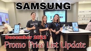 SAMSUNG Promo Price Update December 2023 / Galaxy A Series  / Galaxy S23 Series  / Galaxy Z Series