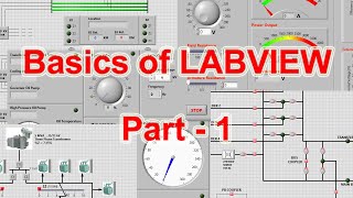 Basics of LABVIEW | Part - 1 | Introduction to LABVIEW | Block diagram and Front panel