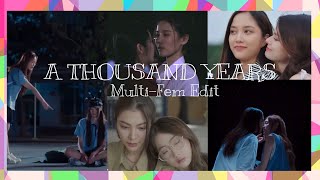 A Thousand Years: Multi-Fem Edit