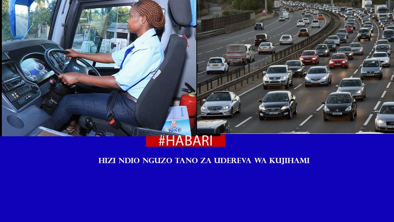 ZIFAHAMU NGUZO TANO ZA UDEREVA WA KUJIHAMI